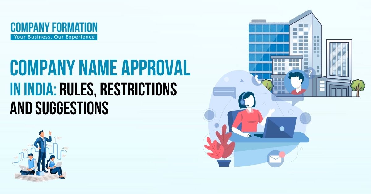 Company Name Approval in India: Rules, Restrictions & Suggestions