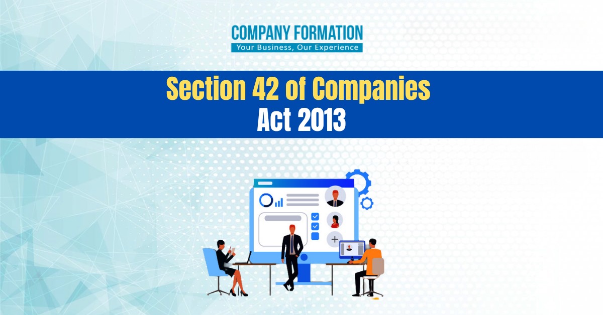 Section 42 of Companies Act 2013