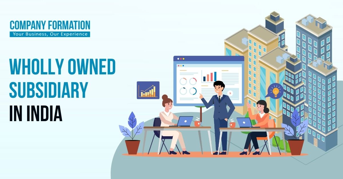 wholly owned subsidiary company in India